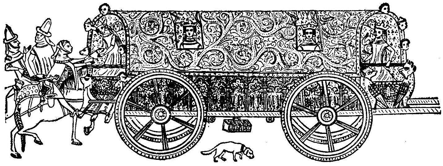  ENGLISH CARRIAGE OF THE FOURTEENTH CENTURY After Jusserand, English Wayfaring Life. In the manuscript from which this picture is taken, the carriage is represented drawn by five horses tandem, driven by two postilions. Such carriages were a princely luxury, equaling in value a herd of from four hundred to sixteen hundred oxen.